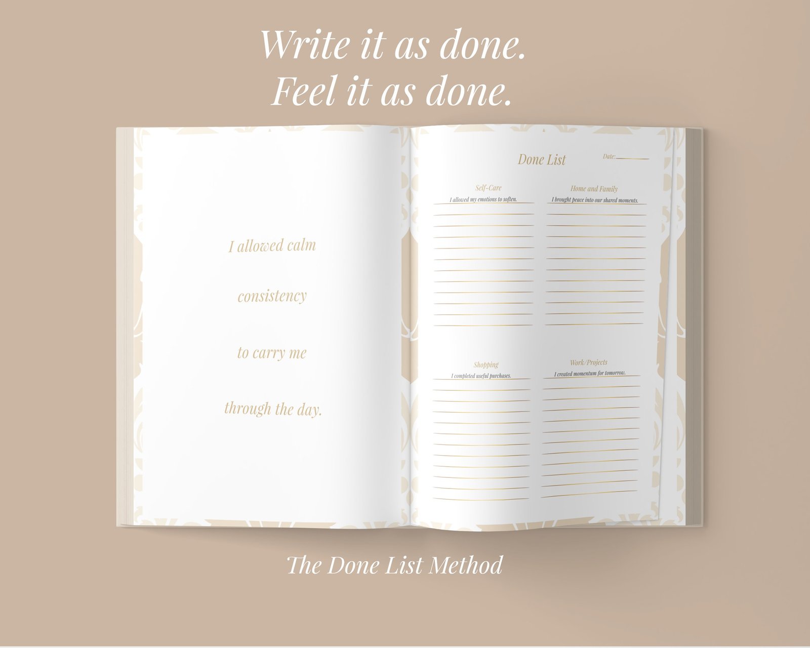 Done List method illustrated in a physical manifestation planner with affirmation and daily sections