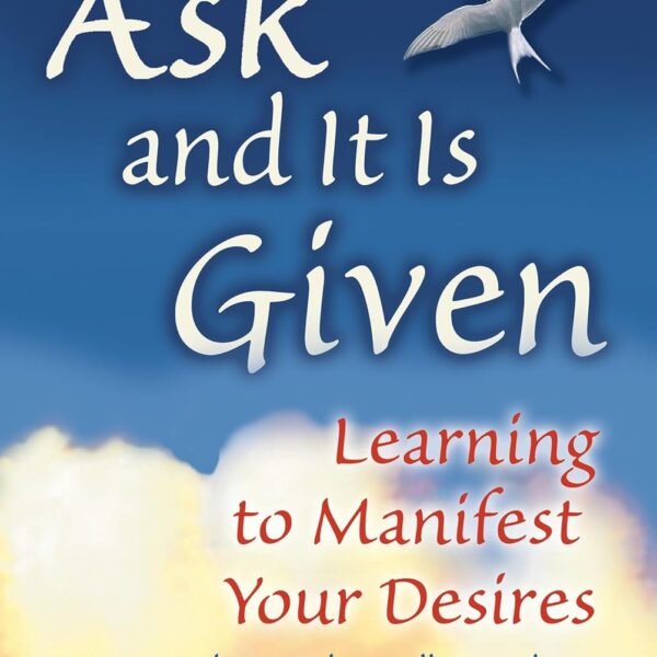 Ask and It Is Given by Esther and Jerry Hicks book cover in a minimalist CalmDone reading space.