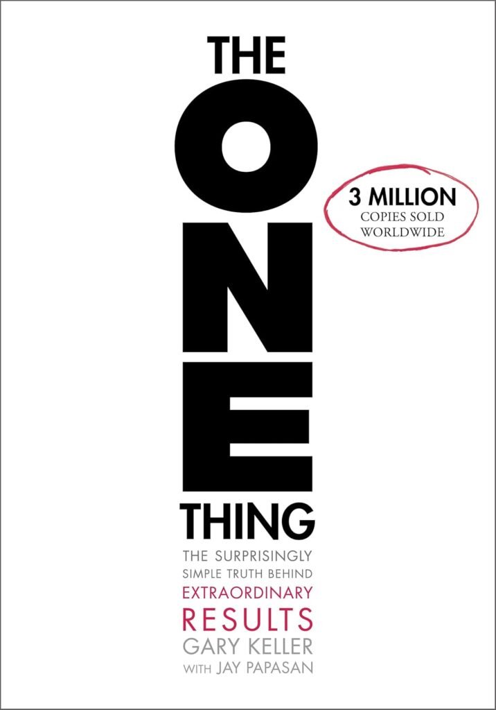 The ONE Thing by Gary Keller and Jay Papasan book cover in a minimalist CalmDone reading space.