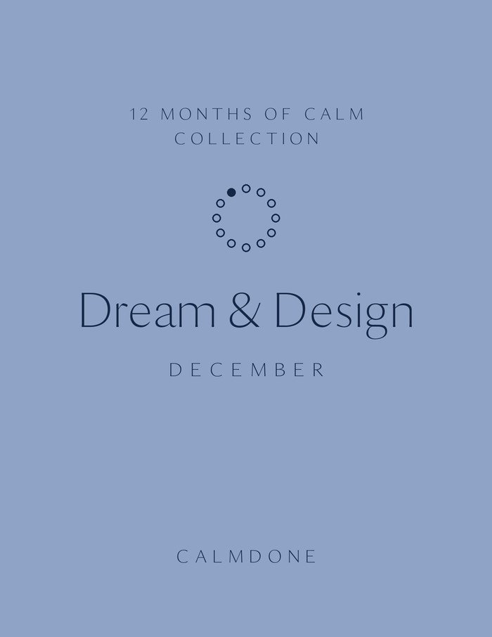 12 Months of Calm December planner cover in periwinkle blue, "Dream & Design" theme, minimalist ring of 12 dots with month 12 marked, CalmDone