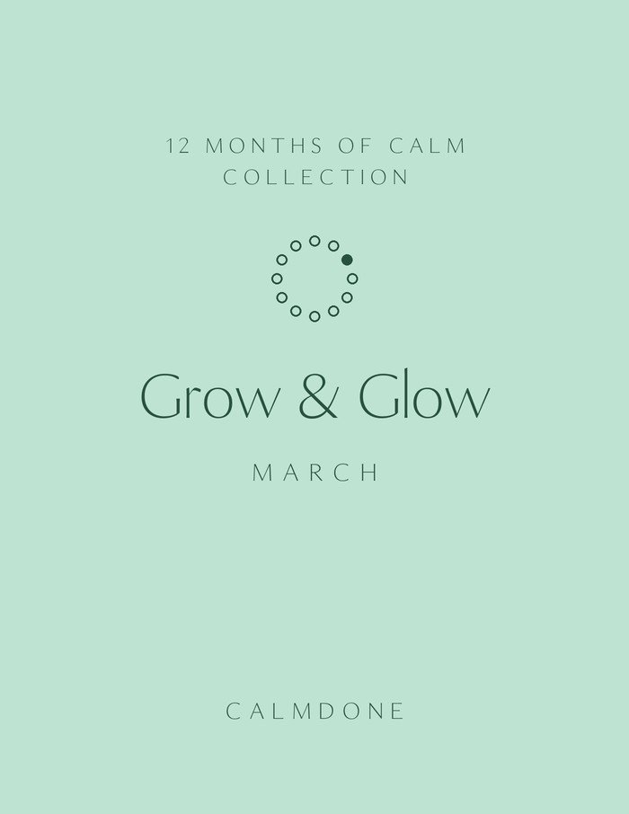 12 Months of Calm March planner cover in mint green, "Grow & Glow" theme, minimalist ring of 12 dots with month 3 marked, CalmDone