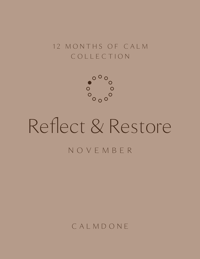 12 Months of Calm November planner cover in warm taupe, "Reflect & Restore" theme, minimalist ring of 12 dots with month 11 marked, CalmDone